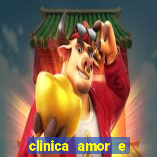 clinica amor e saude pirituba